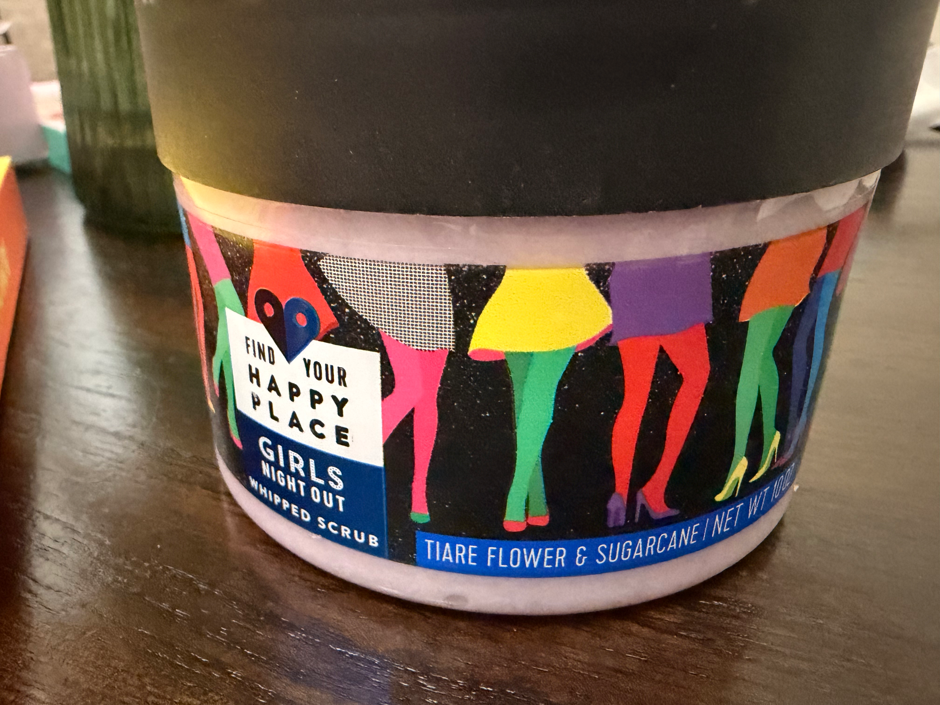 Find your happy place girls night out whip scrub