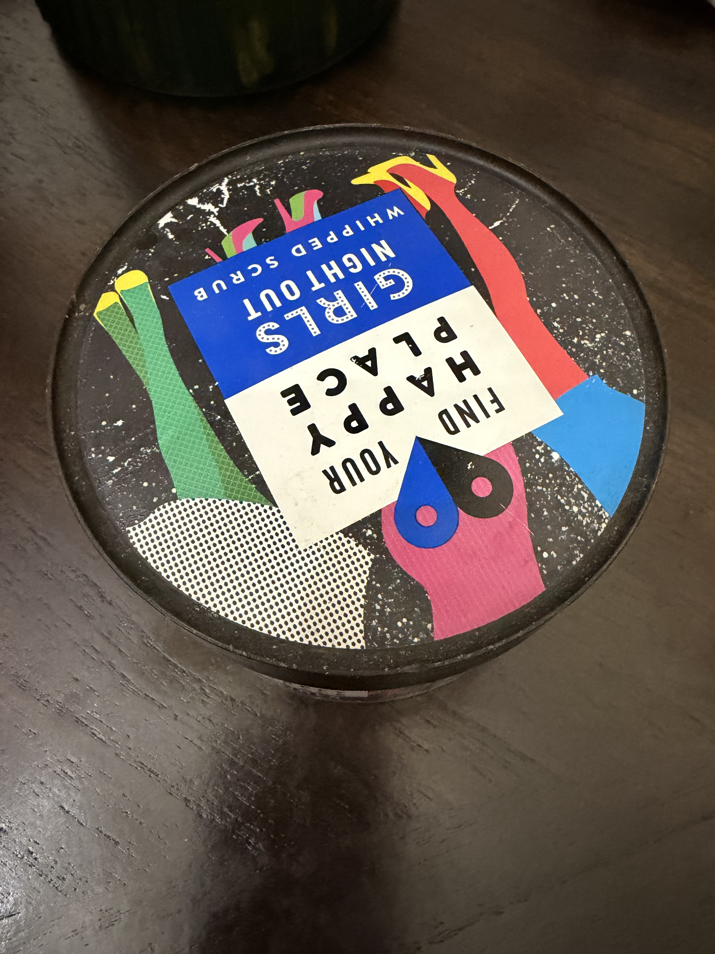 Find your happy place girls night out whip scrub